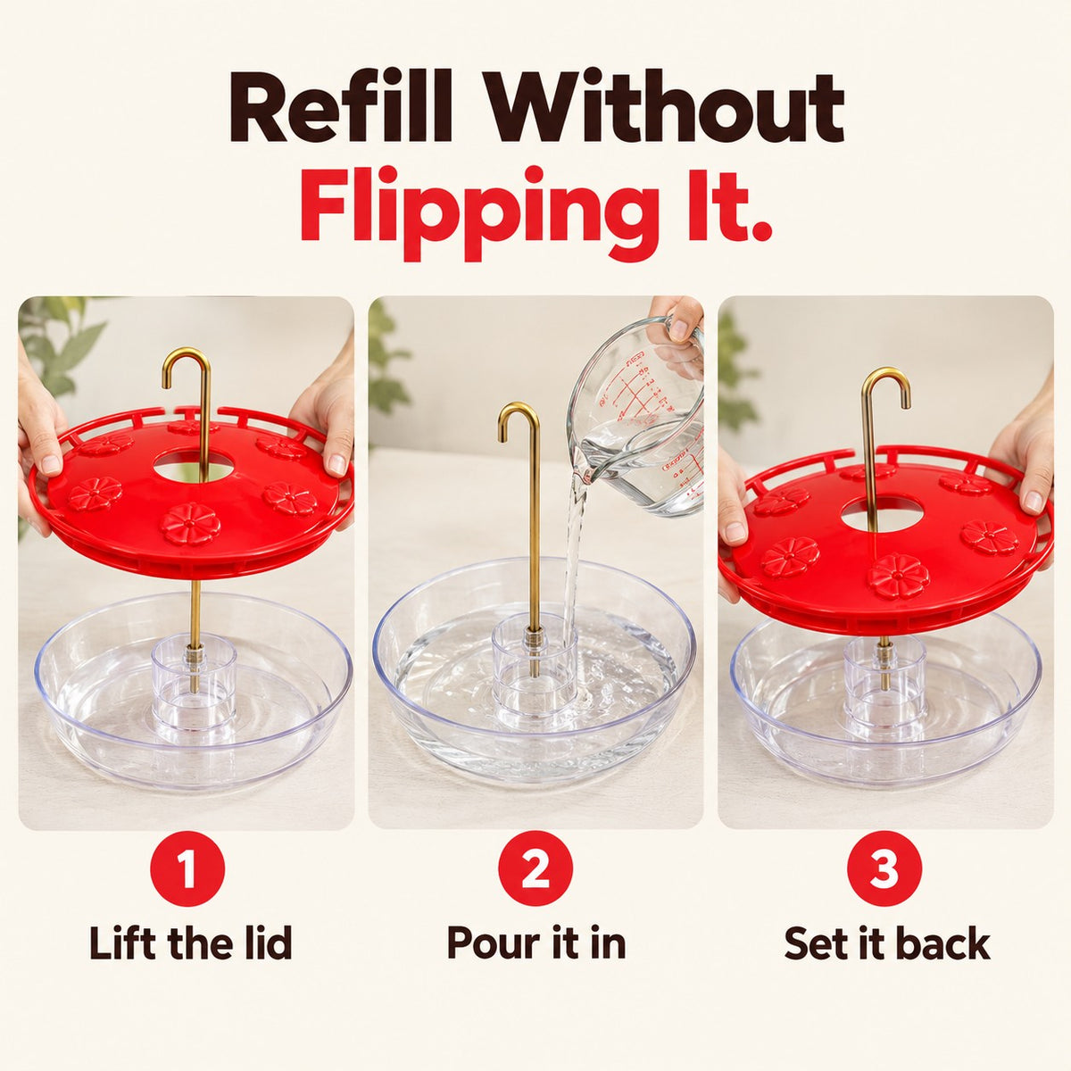 Refill without flipping it in 3 steps: lift the lid, pour, set it back